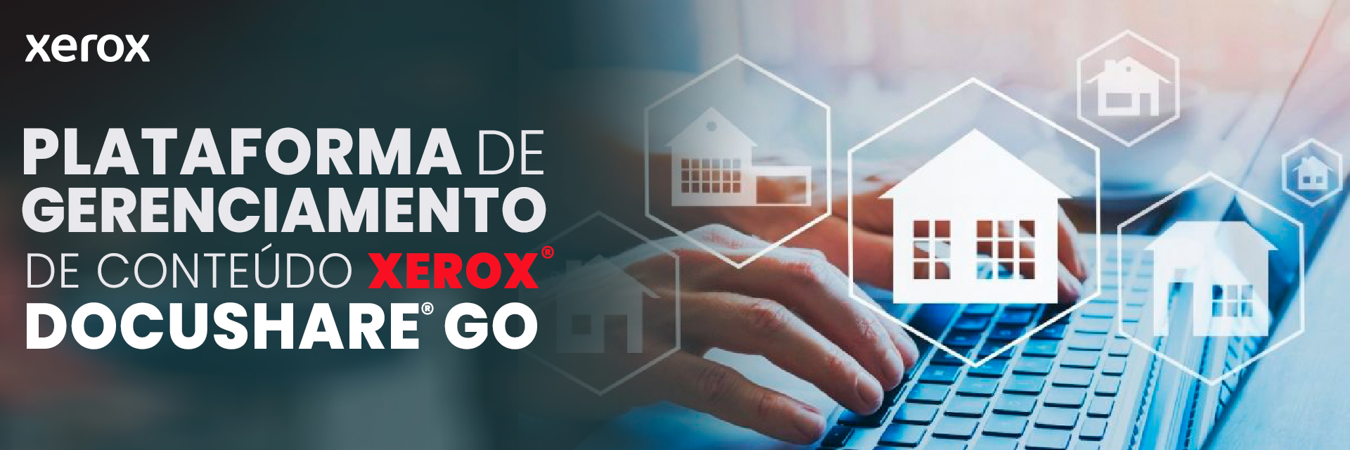 PLATAFORMA DE GERENCIAMENTO DE CONTEÚDO XEROX® 
